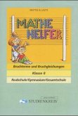 Mathe Helfer: Bruchterme und Bruchgleichungen, Klasse 8