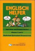 Englisch Helfer: Past Tense and Present Perfect, Klassen 5 und 6