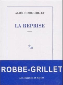 La Reprise - Robbe-Grillet, Alain