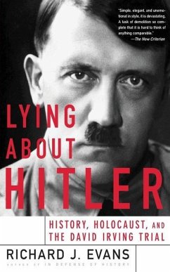 Lying about Hitler - Evans, Richard J