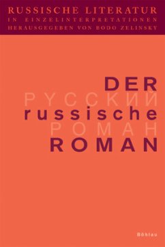 Der russische Roman / Russische Literatur in Einzelinterpretationen Bd.2