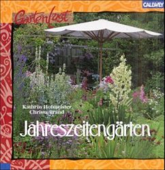 Jahreszeitengärten - Hofmeister, Kathrin; Brand, Christa