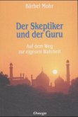 Der Skeptiker und der Guru