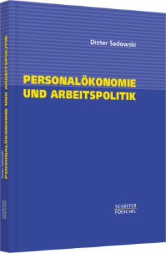 Personalökonomie und Arbeitspolitik - Sadowski, Dieter