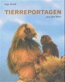 Tierreportagen aus aller Welt