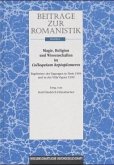 Beiträge zur Romanistik / Magie, Religion und Wissenschaften im Colloquium heptaplomeres