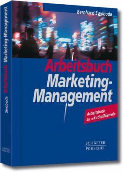 Arbeitsbuch Marketing-Management - Swoboda, Bernhard