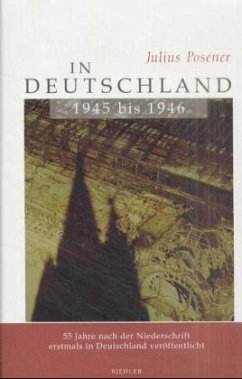 In Deutschland 1945 bis 1946 - Posener, Julius