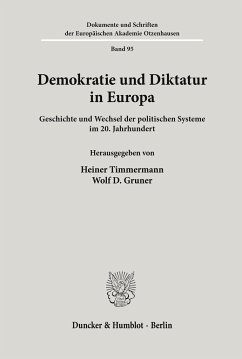Demokratie und Diktatur in Europa. - Timmermann, Heiner / Wolf D. Gruner (Hgg.)