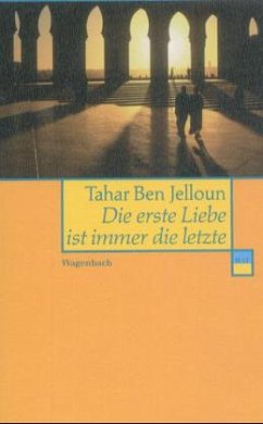 Le premier amour est toujours le dernier - Jelloun, Tahar Ben