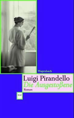 Die Ausgestoßene - Pirandello, Luigi