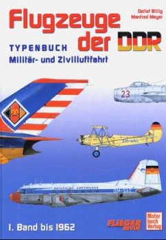 Flugzeuge der DDR - Billig, Detlef; Meyer, Manfred