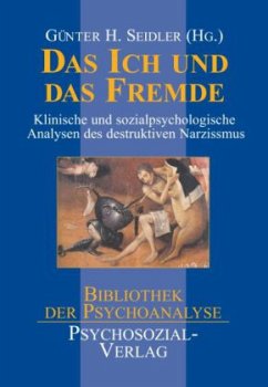Das Ich und das Fremde - Seidler, Günter H. (Hrsg.)