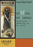 Die Medea des Euripides Die Medea des Euripides
