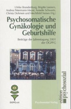 Psychosomatische Gynäkologie und Geburtshilfe - Neises, Mechthild