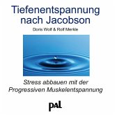 Tiefenentspannung nach Jacobson. CD