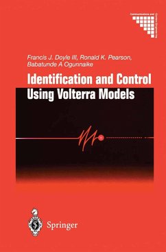 Identification and Control Using Volterra Models - Doyle, F.J.III;Pearson, R.K.;Ogunnaike, B.A.