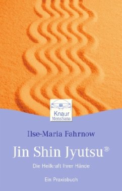 Jin Shin Jyutsu - Fahrnow, Ilse-Maria