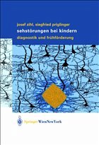 Sehstörungen bei Kindern - Zihl, Josef / Priglinger, Siegfried