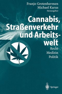 Cannabis, Straßenverkehr und Arbeitswelt - Grotenhermen, Franjo / Karus, Michael (Hgg.)