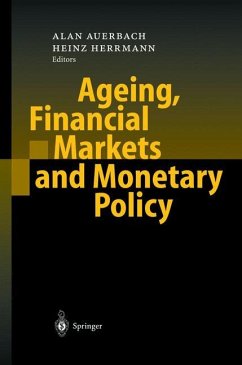 Ageing, Financial Markets and Monetary Policy - Auerbach, Alan / Herrmann, Heinz (eds.)