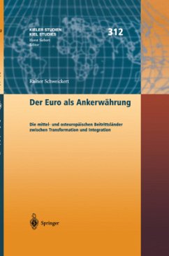 Der Euro als Ankerwährung - Schweickert, Rainer