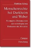 Menschenrechte bei Durkheim und Weber