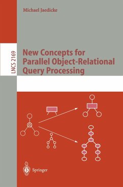 New Concepts for Parallel Object-Relational Query Processing - Jaedicke, Michael