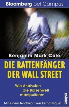 Die Rattenfänger der Wall Street - Cole, Benjamin M.