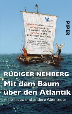 Mit dem Baum über den Atlantik - Nehberg, Rüdiger