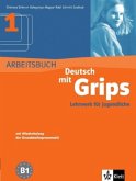 Deutsch mit Grips, Arbeitsbuch / Arbeitsbuch