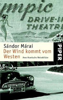 Der Wind kommt vom Westen - Marai, Sandor