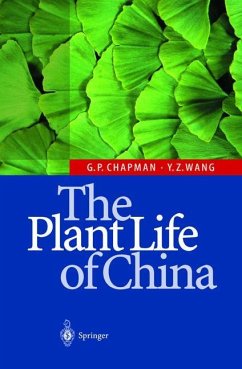 The Plant Life of China - Chapman, Geoffrey P.;Wang, Yin-Zheng