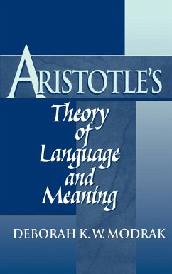 Aristotle's Theory of Language and Meaning - Modrak, Deborah K. W.