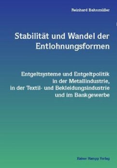 Stabilität und Wandel der Entlohnungsformen - Bahnmüller, Reinhard