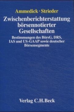 Zwischenberichterstattung börsennotierter Gesellschaften - Ammedick, Oliver; Strieder, Thomas