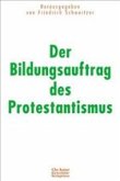 Der Bildungsauftrag des Protestantismus