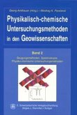 Beugungsmethoden, Spektroskopie, Physiko-chemische Untersuchungsmethoden / Physikalisch-chemische Untersuchungsmethoden in den Geowissenschaften Bd.2