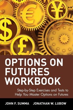 Options on Futures Workbook - Summa, John F.;Lubow, Jonathan W.
