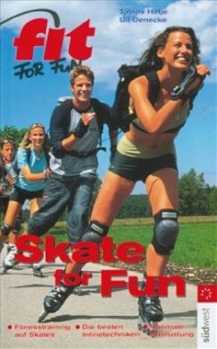 Skate for Fun - Hatje, Tobias; Denecke, Ulf