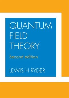 Quantum Field Theory - Ryder, Lewis H. (University of Kent, Canterbury)