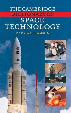 The Cambridge Dictionary of Space Technology - Williamson, Mark