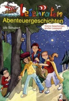 Abenteuergeschichten - Schubert, Ulli; Hardt, Iris