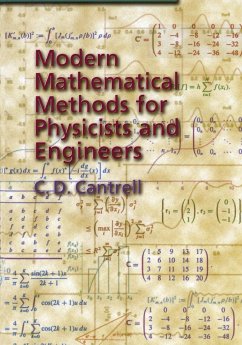 Modern Mathematical Methods for Physicists and Engineers - Cantrell, C. D.