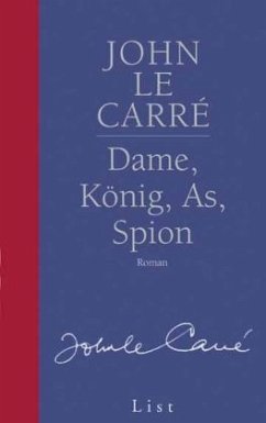 Dame, König, As, Spion / George Smiley Bd.5 - Le Carré, John