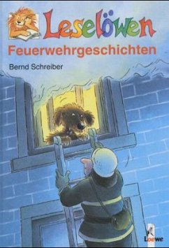 Feuerwehrgeschichten - Schreiber, Bernd