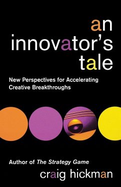 An Innovator's Tale - Hickman, Craig