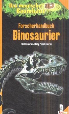 Forscherhandbuch Dinosaurier - Osborne, Will; Osborne, Mary Pope