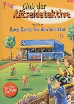 Rote Karte für den Verräter - Bauer, Insa