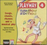 4. Klasse, Songs, chants, rhymes and a musical play / Playway Rainbow Edition